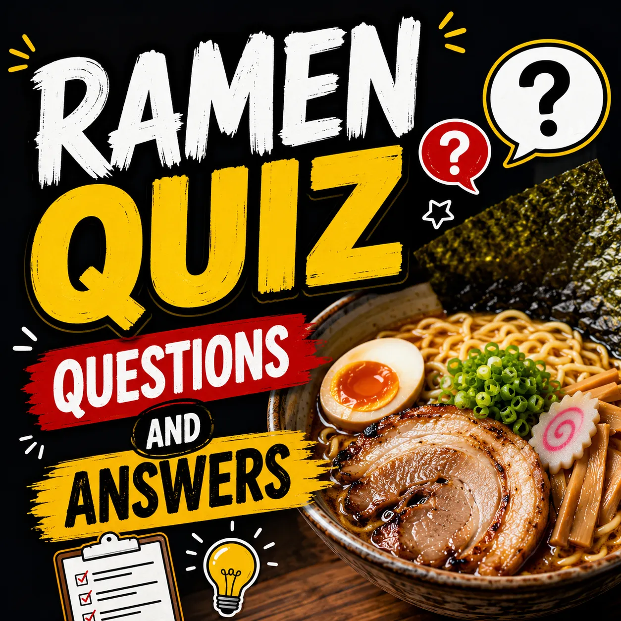 "Ramen Quiz Questions And Answers"