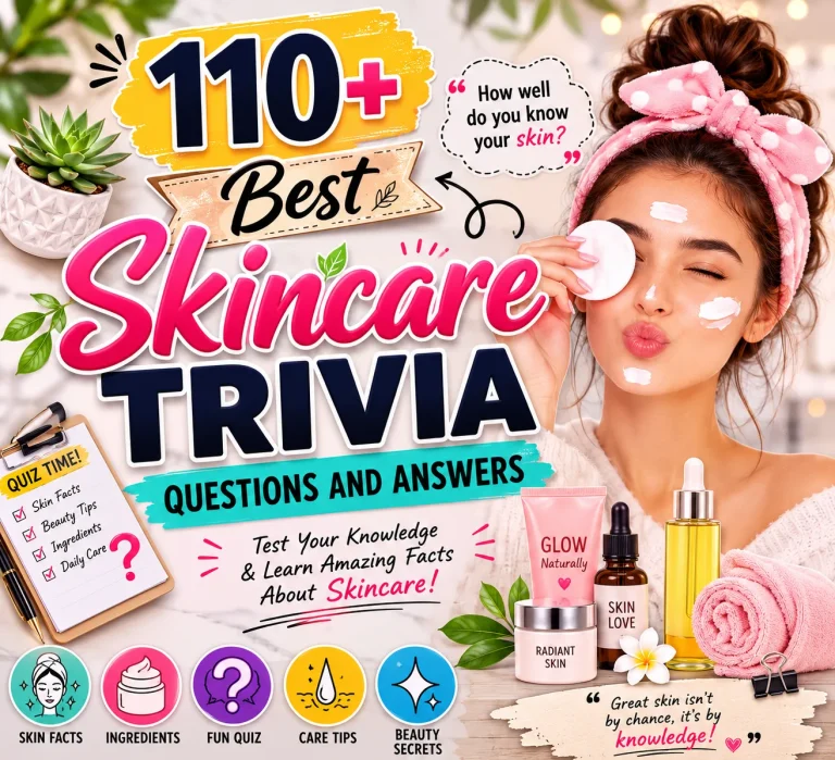 Skincare Trivia Questions and Answers 1