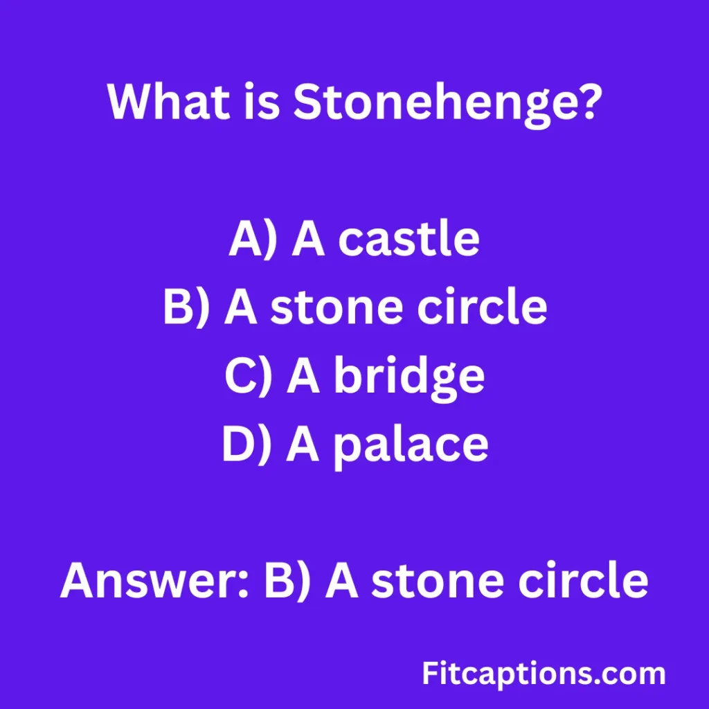 "Stonehenge Quiz Questions And Answers"