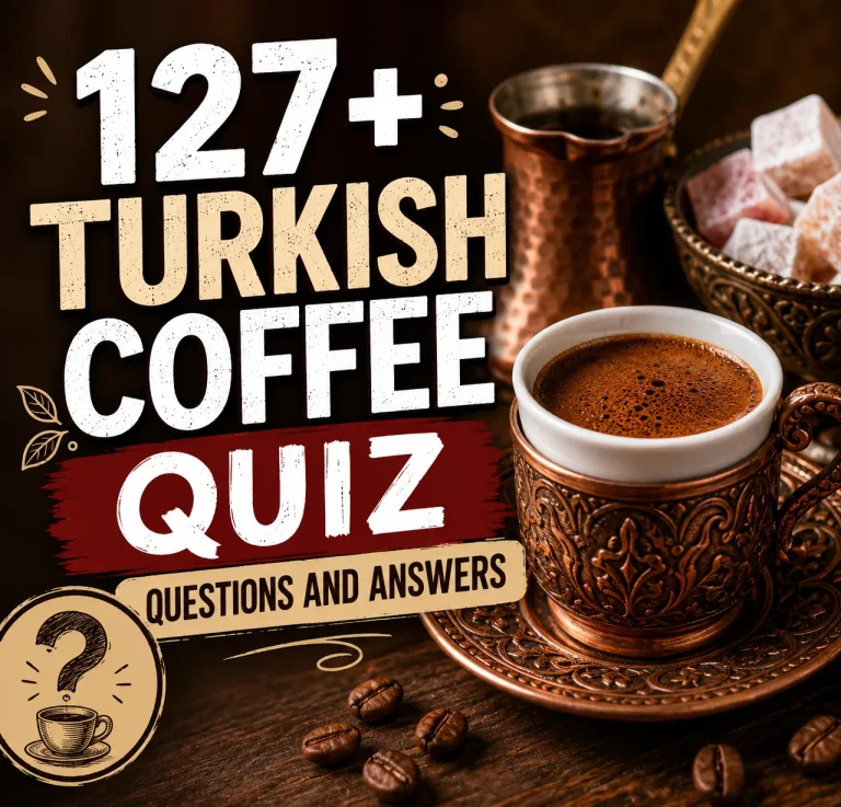 "Turkish Coffee Quiz Questions And Answers"