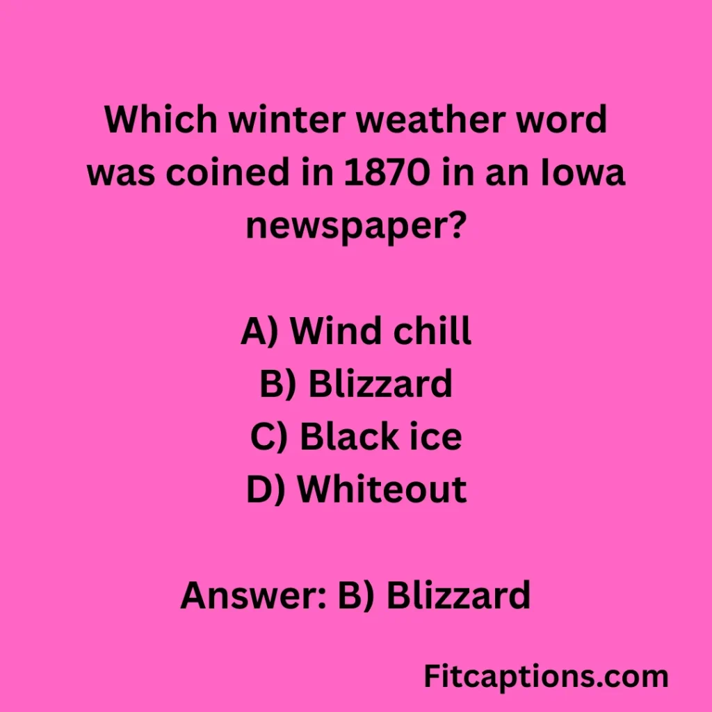 "Winter Weather Quiz Questions And Answers"