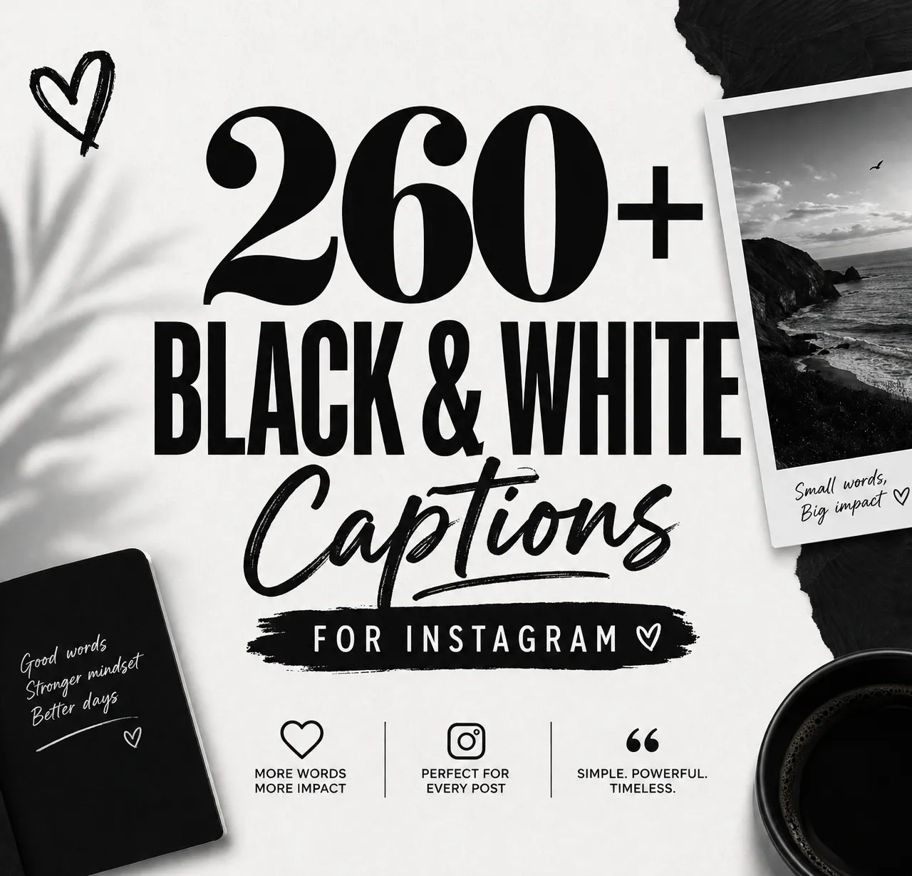 black and white captions for Instagram