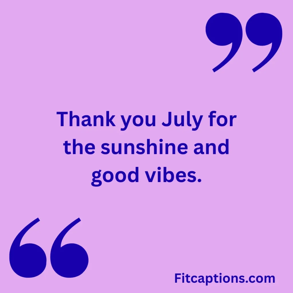 "Thank You July Quotes"