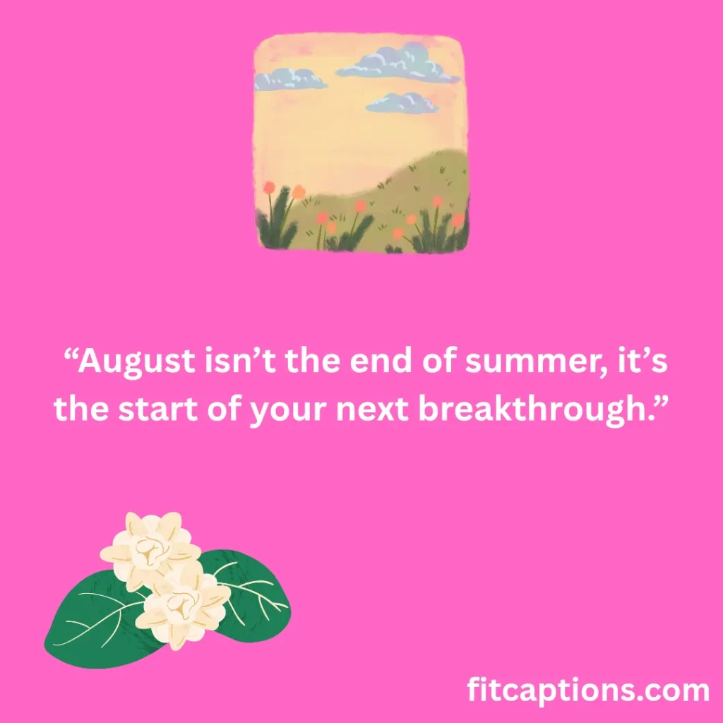 "August Quotes for Work"