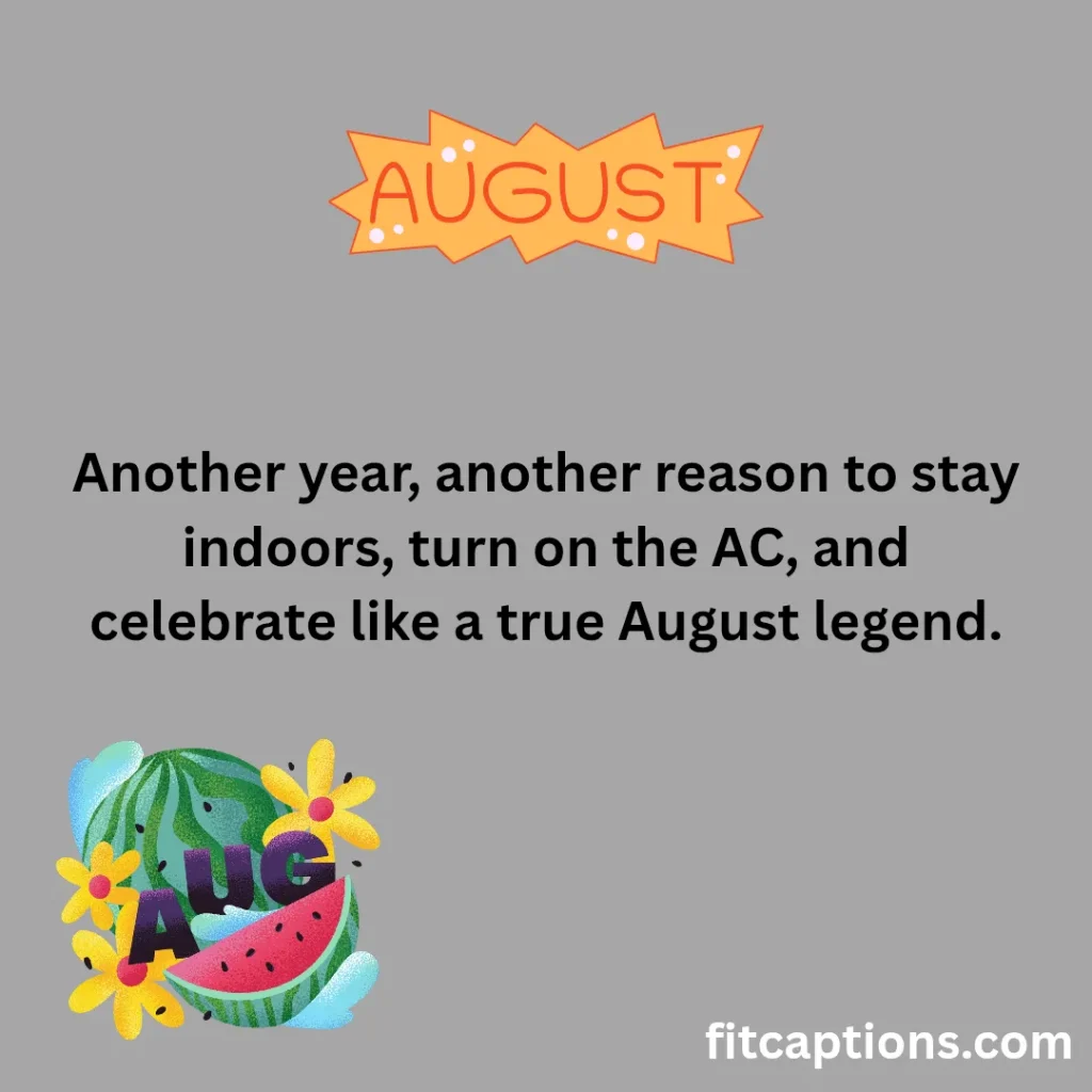 "Funny August Quotes "