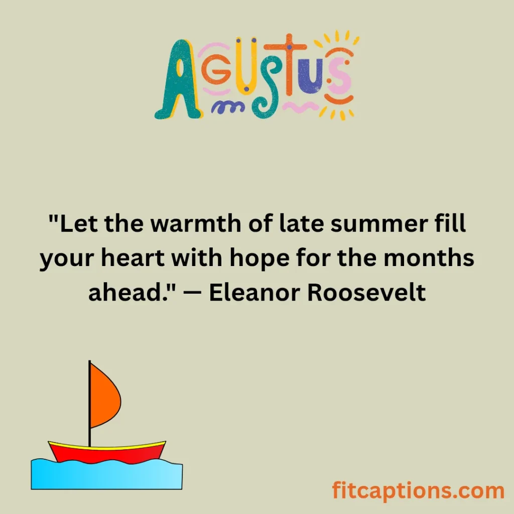 "Inspirational Quotes for August"