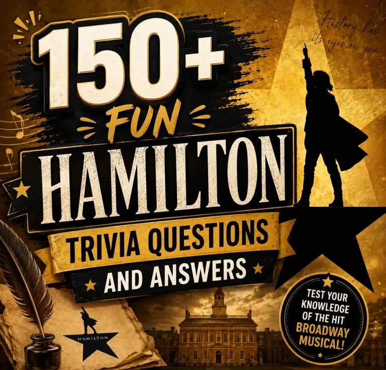 Hamilton Trivia Questions and Answers