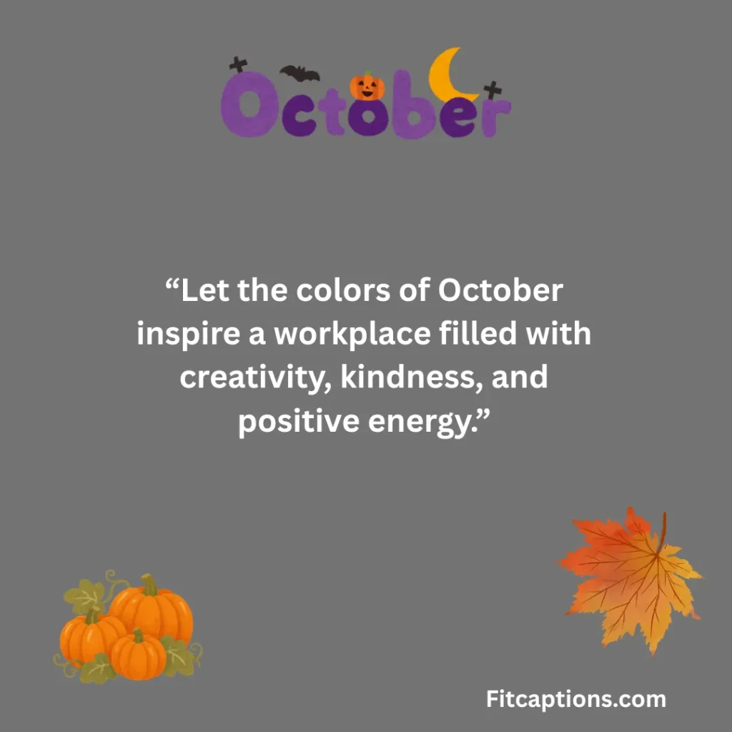 "Positive October Quotes for Work"